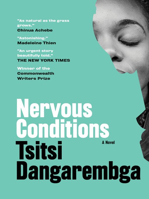 Title details for Nervous Conditions by Tsitsi Dangarembga - Wait list